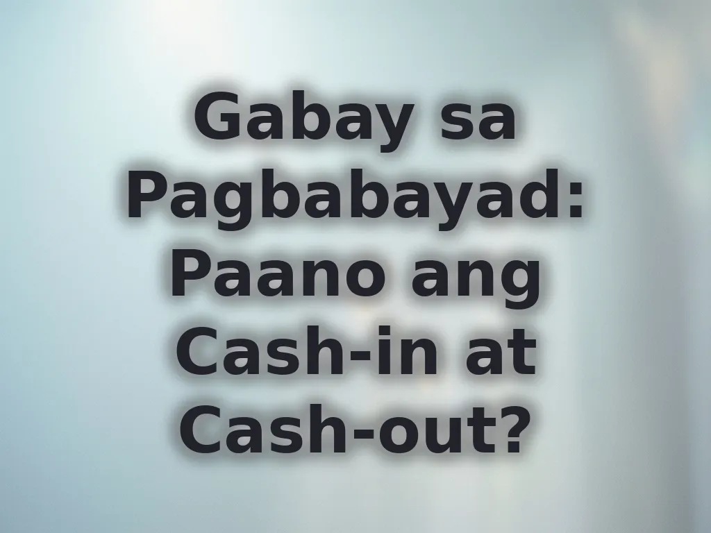 Cash-in at Cash-out